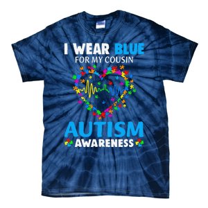 I Wear Blue For My Cousin Autism Awareness Day Mom Dad Tie-Dye T-Shirt