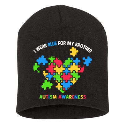 I Wear Blue For My Brother Family Matching Autism Awareness Short Acrylic Beanie