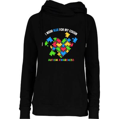 I Wear Blue For My Cousin Family Matching Autism Awareness Womens Funnel Neck Pullover Hood