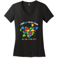 I Wear Blue For My Cousin Family Matching Autism Awareness Women's V-Neck T-Shirt