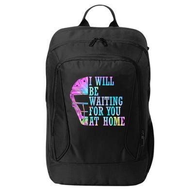 I Will Be Waiting For You At Home Softball Catcher Cute Gift City Backpack