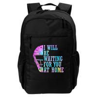 I Will Be Waiting For You At Home Softball Catcher Cute Gift Backpack