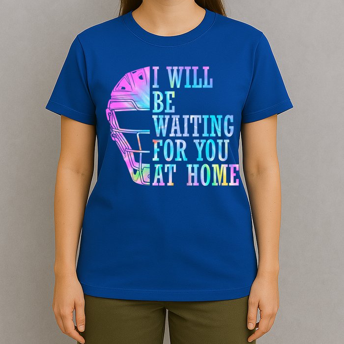I Will Be Waiting For You At Home Softball Catcher Cute Gift T-Shirt