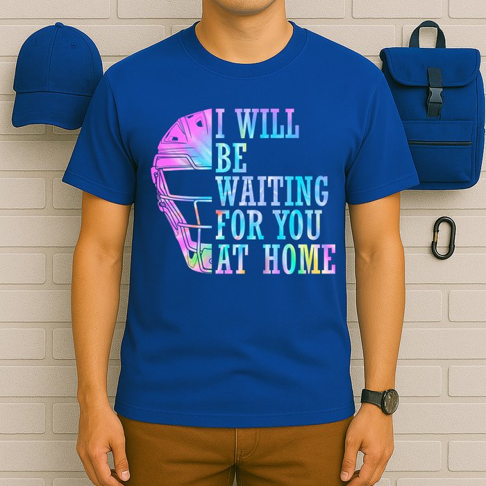 I Will Be Waiting For You At Home Softball Catcher Cute Gift T-Shirt