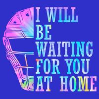 I Will Be Waiting For You At Home Softball Catcher Cute Gift Poster