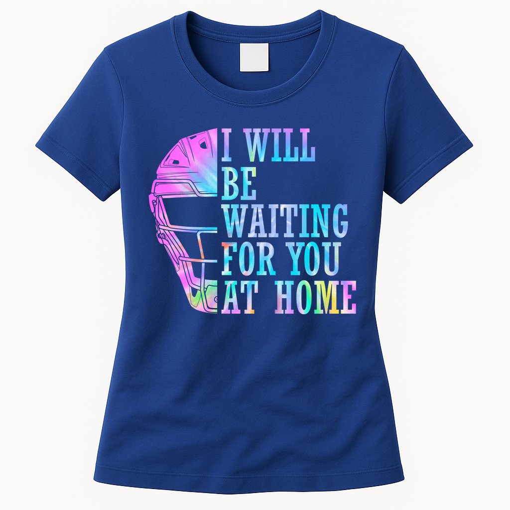 I Will Be Waiting For You At Home Softball Catcher Cute Gift Womens T-Shirt