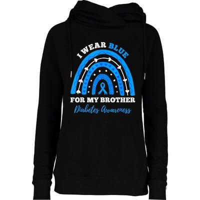 I Wear Blue For My Brother T1D Diabetes Awareness Month Womens Funnel Neck Pullover Hood