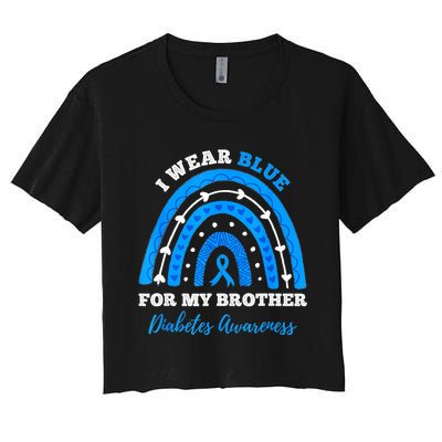 I Wear Blue For My Brother T1D Diabetes Awareness Month Women's Crop Top Tee