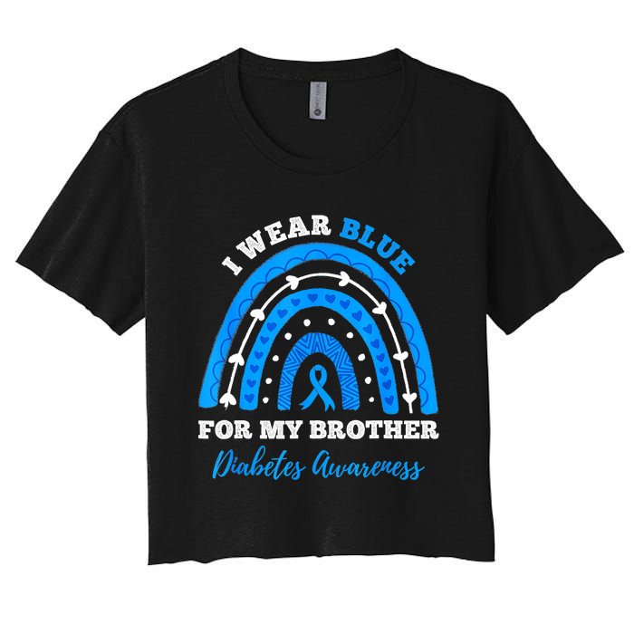 I Wear Blue For My Brother T1D Diabetes Awareness Month Women's Crop Top Tee