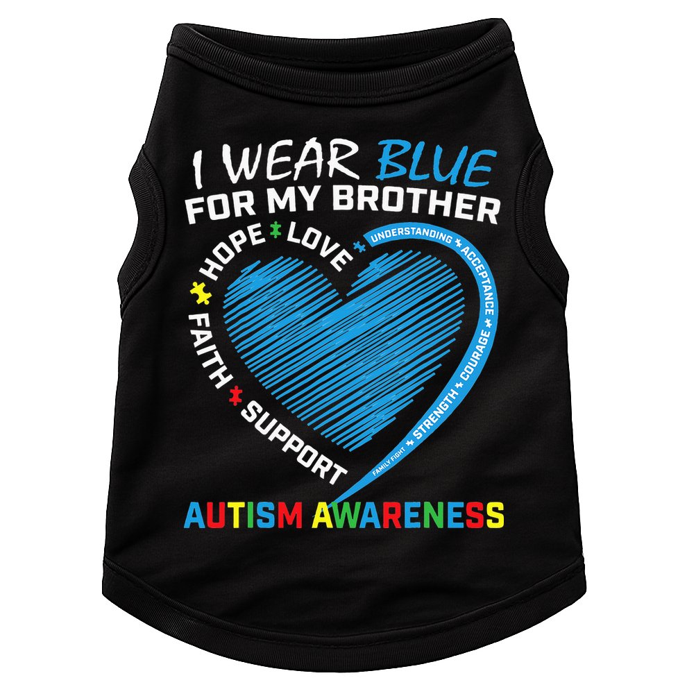 I Wear Blue For My Brother Autism Awareness Doggie Tank