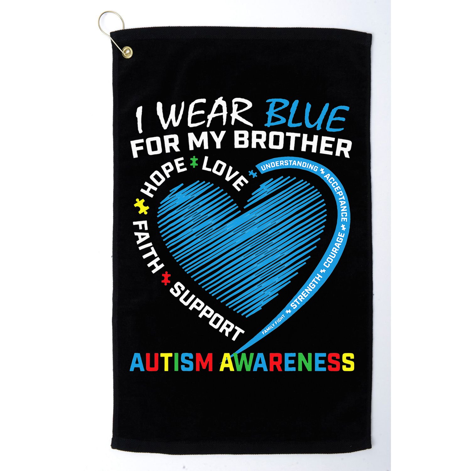 I Wear Blue For My Brother Autism Awareness Golf Towel