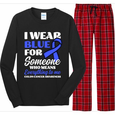 I Wear Blue For Someone Design Colon Cancer Awareness Meaningful Gift Long Sleeve Pajama Set