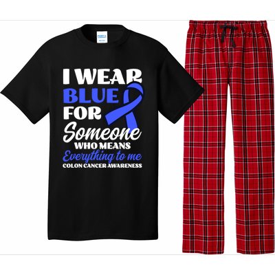 I Wear Blue For Someone Design Colon Cancer Awareness Meaningful Gift Pajama Set