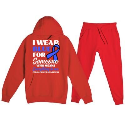 I Wear Blue For Someone Design Colon Cancer Awareness Meaningful Gift Premium Hooded Sweatsuit Set