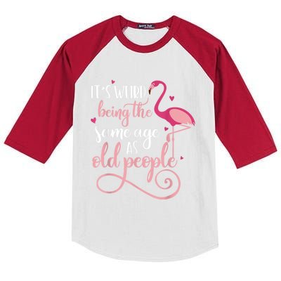 It's Weird Being The Same Age As Old People Women Funny Kids Colorblock Raglan Jersey