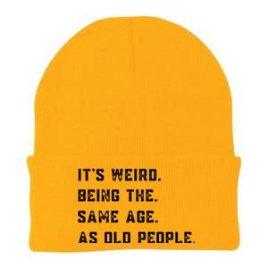 Its Weird Being The Same Age As Old People Knit Cap Winter Beanie