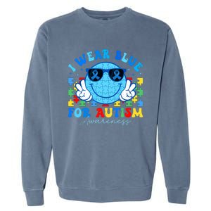 I Wear Blue For Autism Awareness Month Teacher Garment-Dyed Sweatshirt