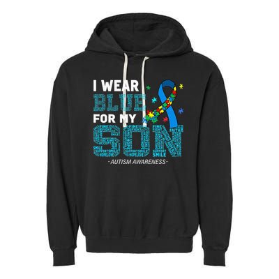 I Wear Blue For My Son Autism Awareness Mom Dad Garment-Dyed Fleece Hoodie