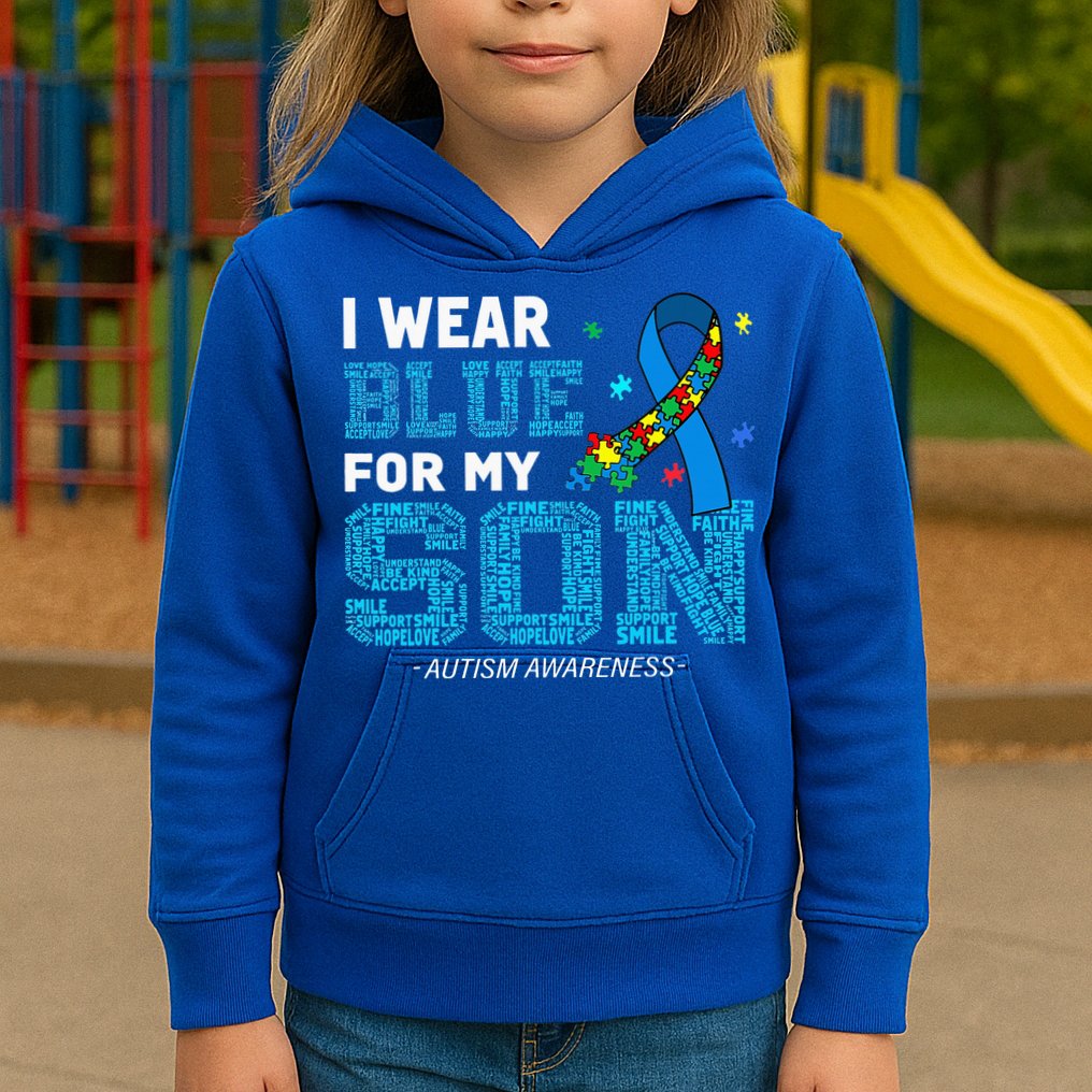 I Wear Blue For My Son Autism Awareness Mom Dad Kids Hoodie