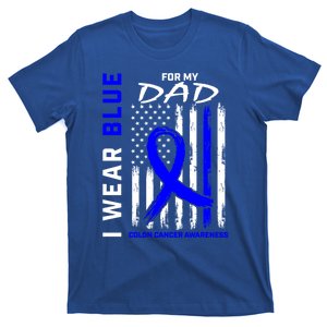 I Wear Blue For My Dad Colon Cancer Awareness American Flag Meaningful Gift T-Shirt