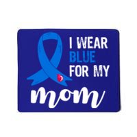 I Wear Blue For My Mom Diabetes Awareness Funny Gift Mousepad