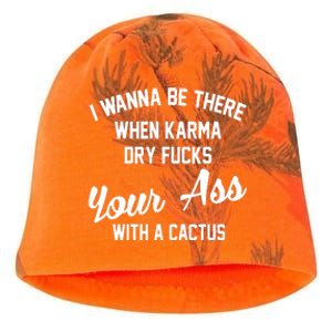 I Wanna Be There When Karma Dry Fucks Your Ass With A Cactus Kati - Camo Knit Beanie