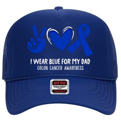 I Wear Blue For My Dad Colon Cancer Awareness Survivor Gift Cute Gift High Crown Mesh Back Trucker Hat