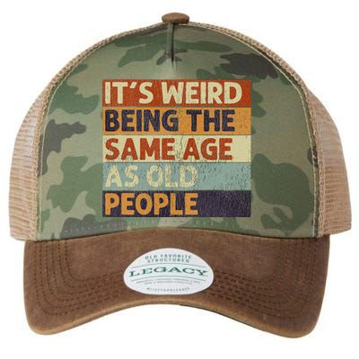 ItS Weird Being The Same Age As Old People Retro Sarcastic Legacy Tie Dye Trucker Hat