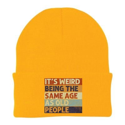 ItS Weird Being The Same Age As Old People Retro Sarcastic Knit Cap Winter Beanie