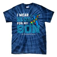 I Wear Blue For My Son Autism Awareness Month Mom Dad Tie-Dye T-Shirt