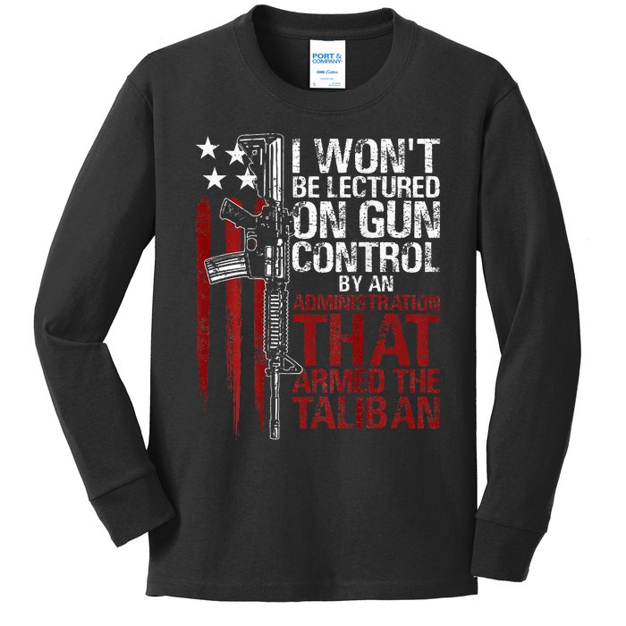 I WonT Be Lectured On Gun Control By An Administration Back Kids Long Sleeve Shirt