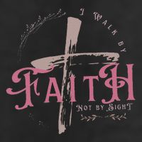 I Walk By Faith Not By Sight 2 Corinthians 57 Christian Tumbler