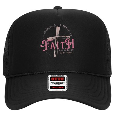 I Walk By Faith Not By Sight 2 Corinthians 57 Christian Trucker Hat