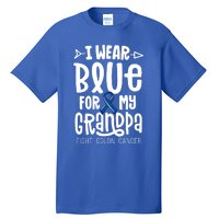 I Wear Blue For My Grandma Blue Colon Cancer Awareness Gift Tall T-Shirt