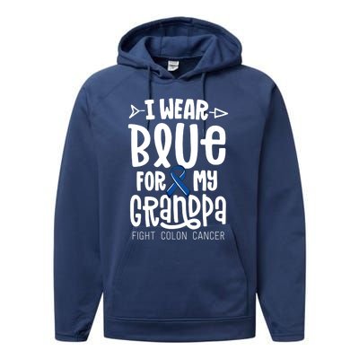 I Wear Blue For My Grandma Blue Colon Cancer Awareness Gift Performance Fleece Hoodie