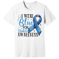 I Wear Blue For Diabetes Awareness Premium T-Shirt