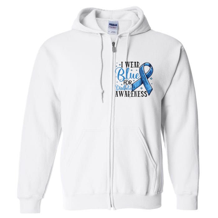 I Wear Blue For Diabetes Awareness Full Zip Hoodie