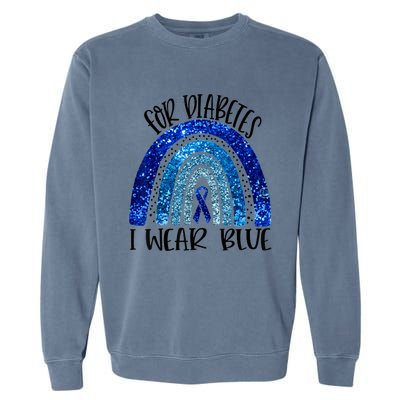 I Wear Blue For Diabetes Awareness Blue Ribbon Rainbow Garment-Dyed Sweatshirt