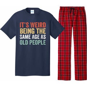 It's Weird Being The Same Age As Old People Sarcastic Retro Pajama Set