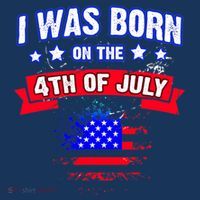 I Was Born On The 4th Of July Gift Premium T-Shirt