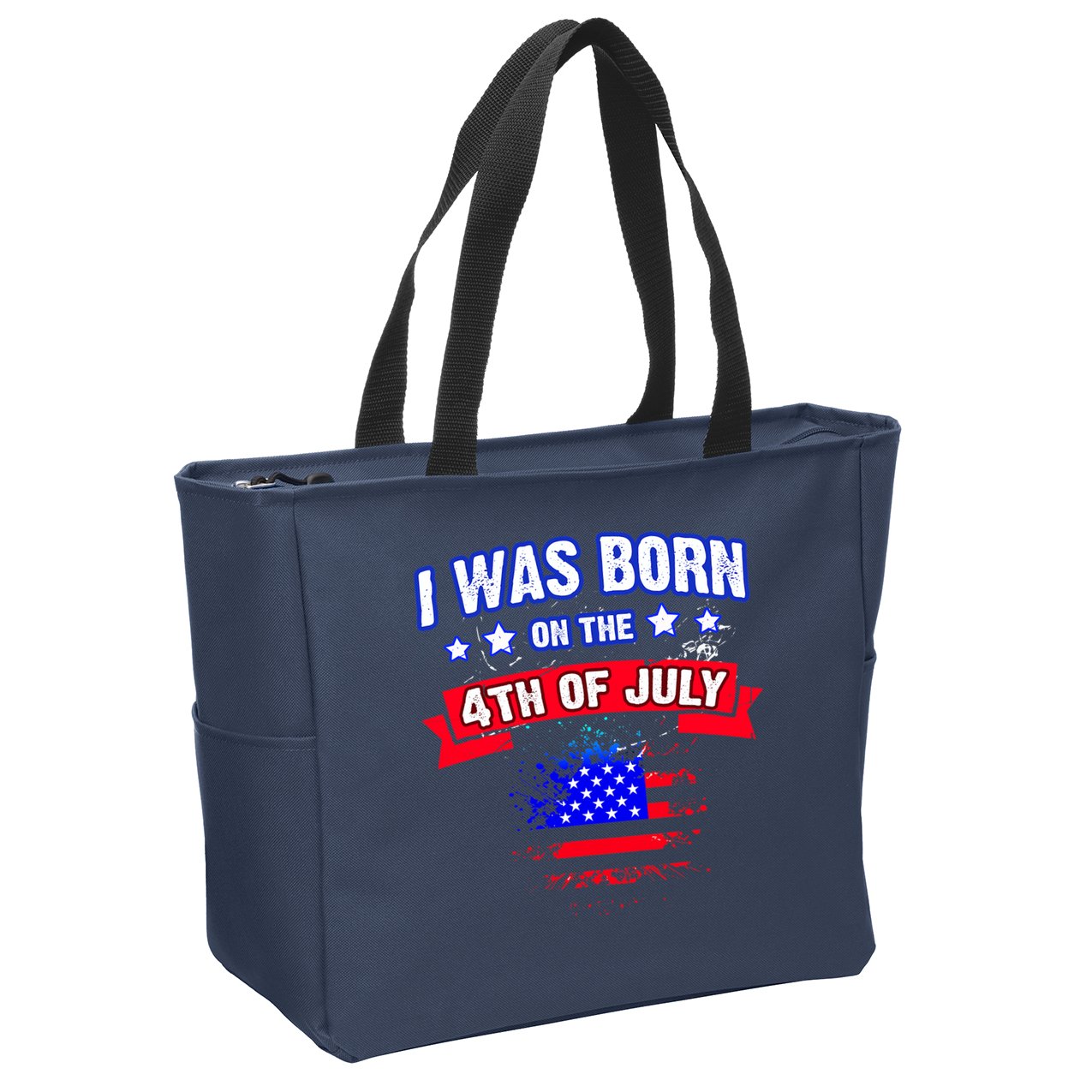 I Was Born On The 4th Of July Gift Zip Tote Bag