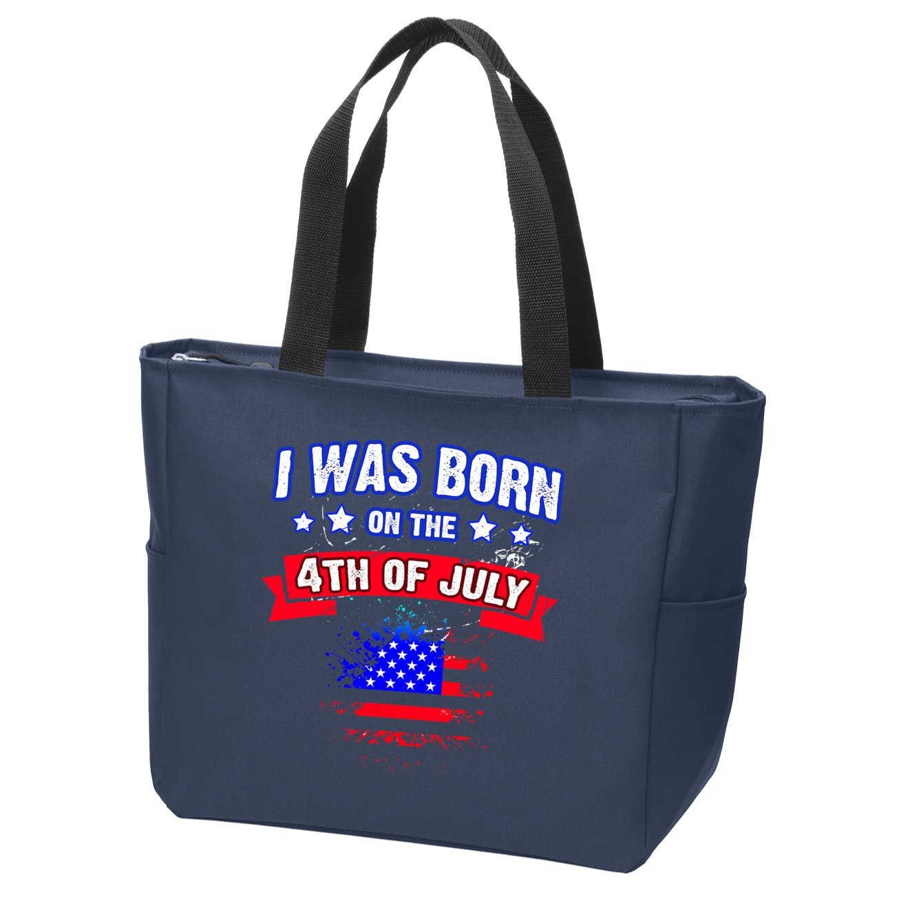I Was Born On The 4th Of July Gift Zip Tote Bag