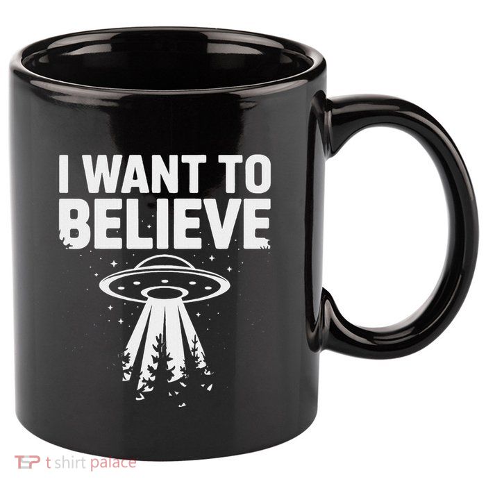 I Want Believe Ufo Alien Spaceship Extraterrestrial 11oz C Handle Ceramic Mug