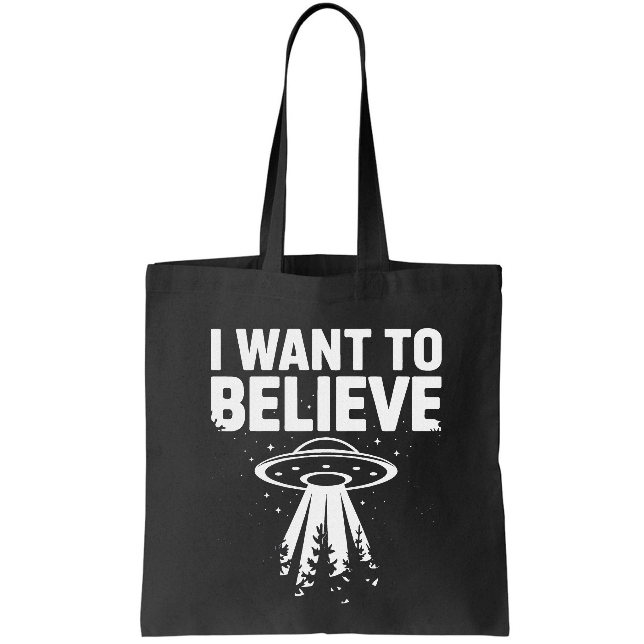 I Want Believe Ufo Alien Spaceship Extraterrestrial Bag