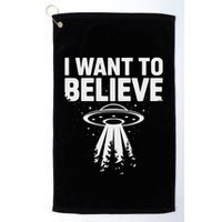 I Want Believe Ufo Alien Spaceship Extraterrestrial Golf Towel