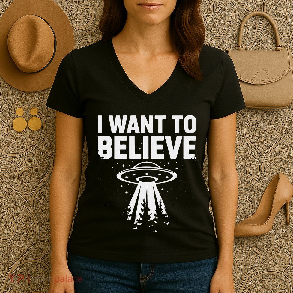 I Want Believe Ufo Alien Spaceship Extraterrestrial Women's V-Neck T-Shirt