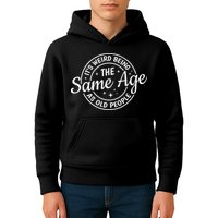 Its Weird Being The Same Age As Old People Retro Sarcastic Kids Hoodie