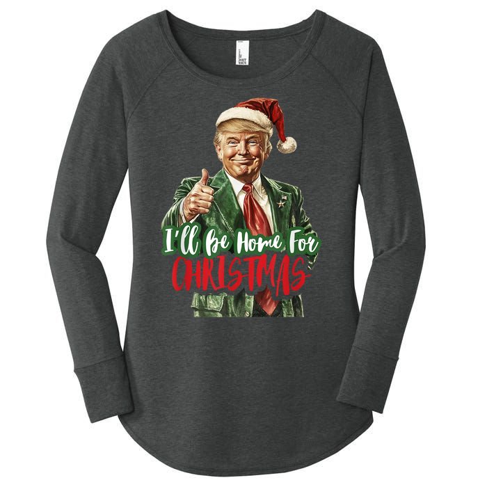 I Will Be Home For Christmas Funny Trump Women's Perfect Tri Tunic Long Sleeve Shirt