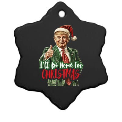 I Will Be Home For Christmas Funny Trump Ceramic Star Ornament