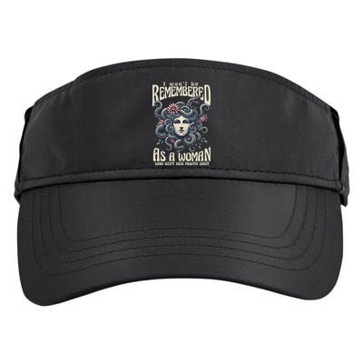I WonT Be Remembered As A Woman Who Kept Her Mouth Shut Adult Drive Performance Visor